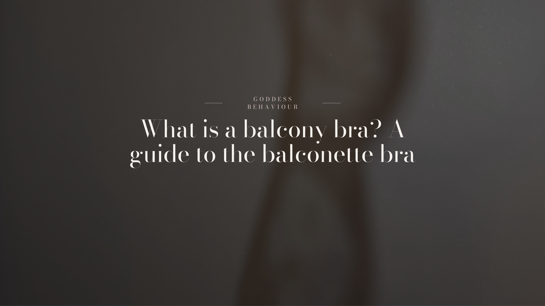 What Is a Balcony Bra? A Guide to the Balconette Bra